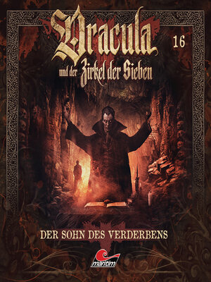 cover image of Dracula und der Zirkel der Sieben, Folge 16